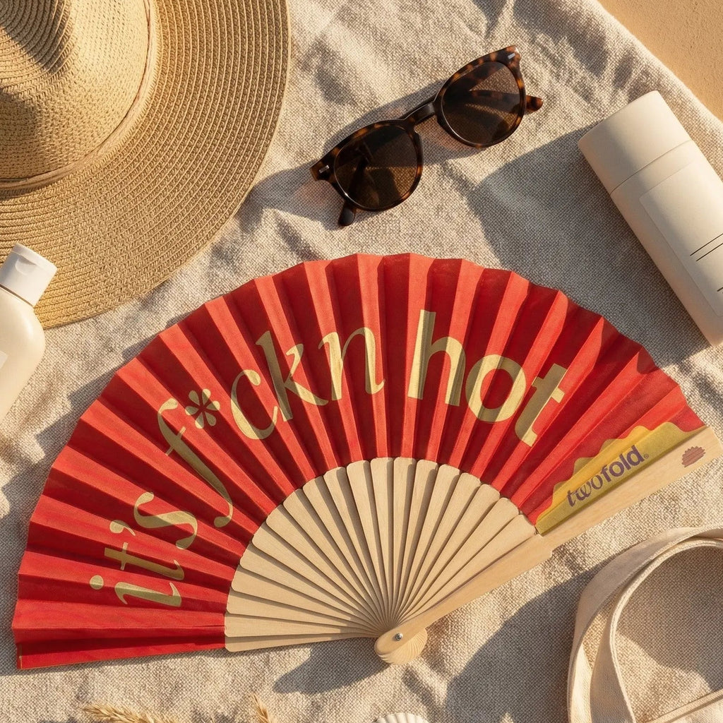 "It’s f*ckn Hot" Fan - Twofold